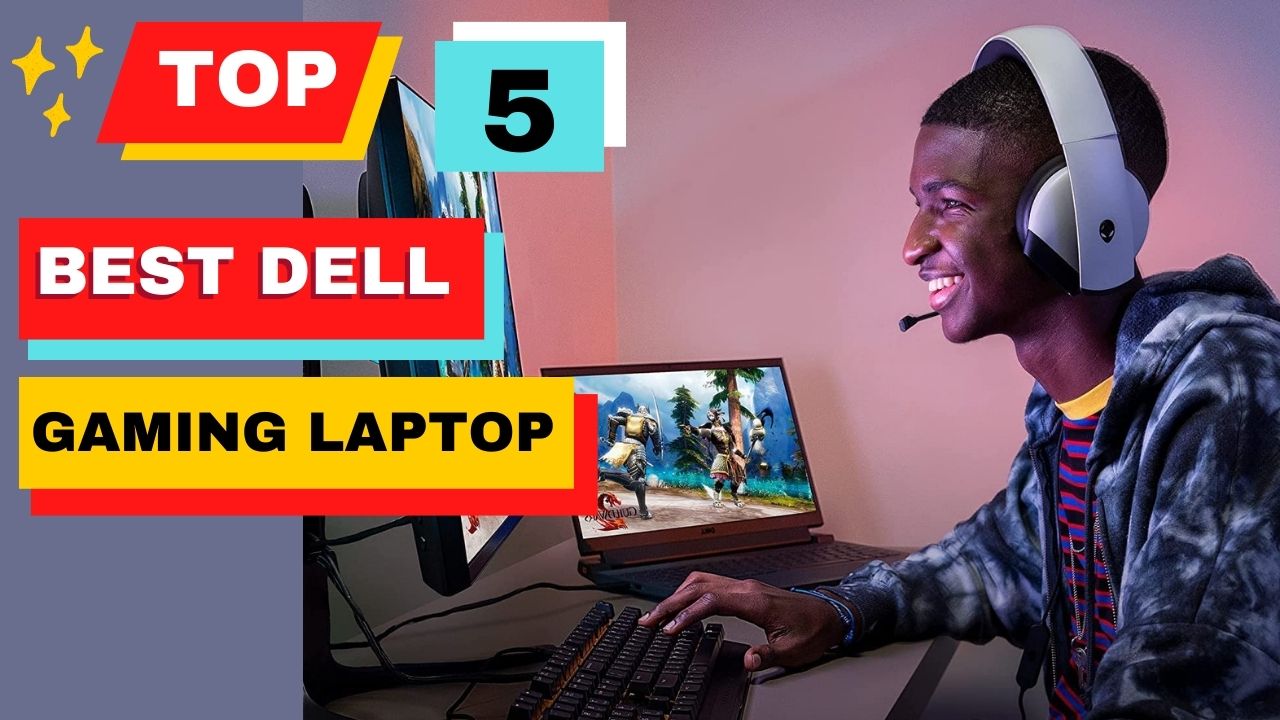 Top 5 Best Dell Gaming Laptop