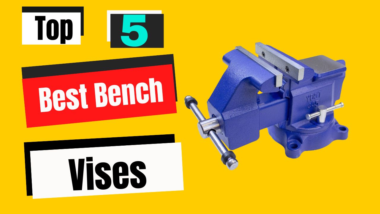 Top 5 Best Bench Vises || Bench Vises 2023