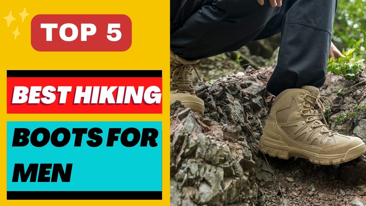 TOP 5 best hiking boots for men