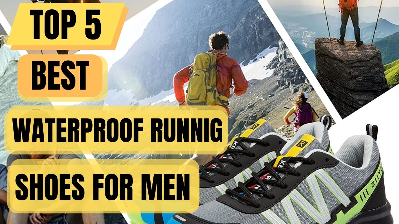 TOP 5 Best Waterproof Running Shoes For Men