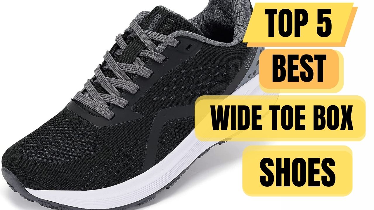 TOP 5 Best  Wide Toe Box Shoes