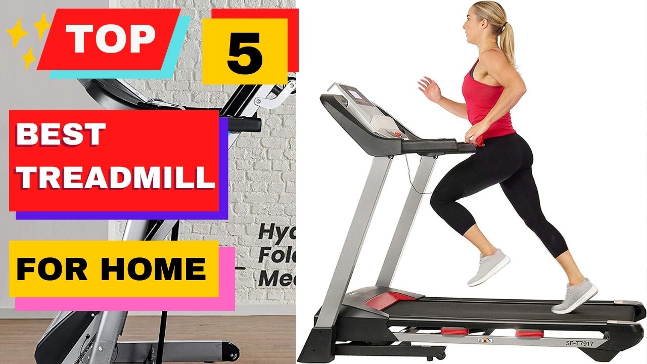 Top 5 Best Treadmill For Home