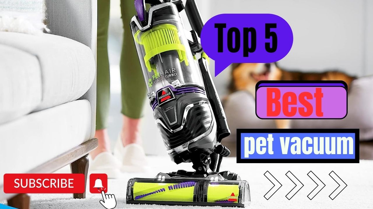 Top 5 Best Pet Vacuum || Vacuum For Pet Hair 2023