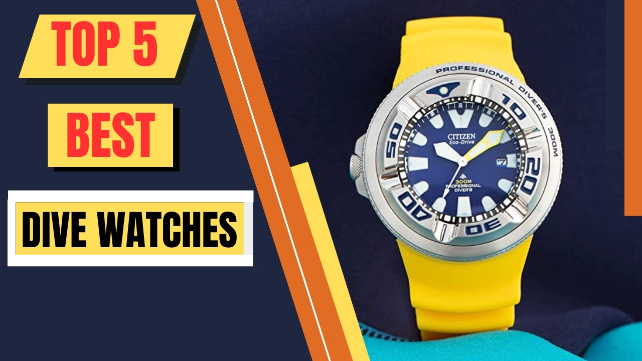 Top 5 Best Dive Watches