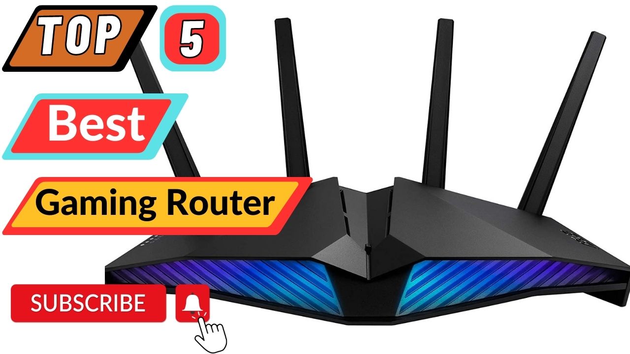 Top 5 Best Gaming Router