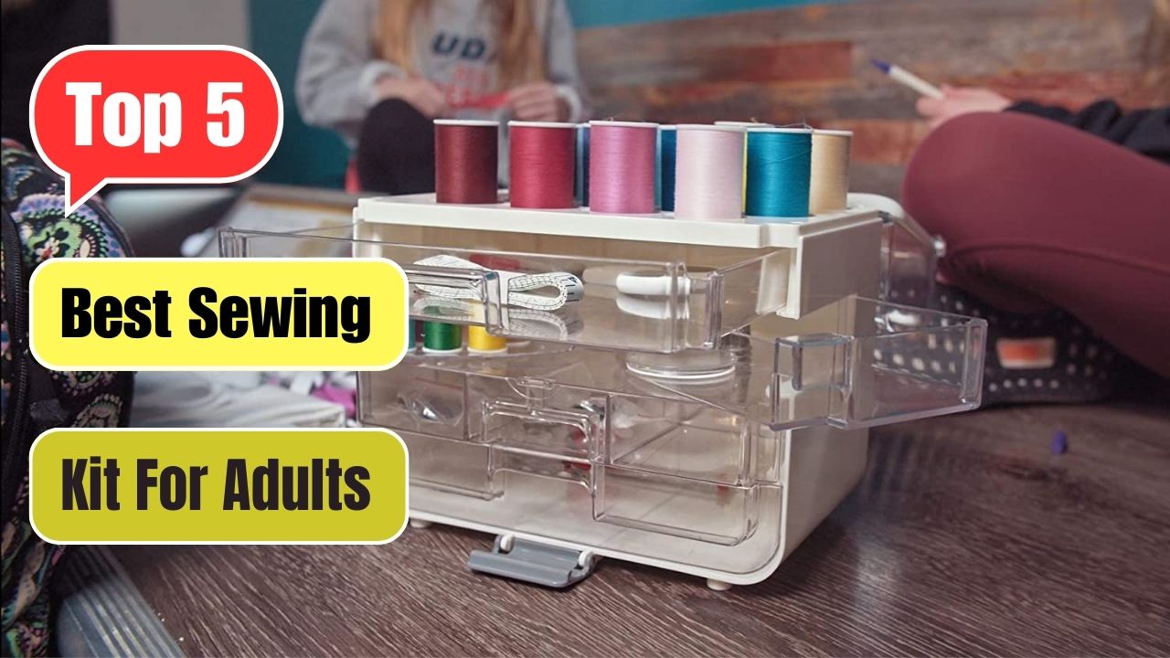 Best sewing kit for adults | best 5 sewing kit 2023