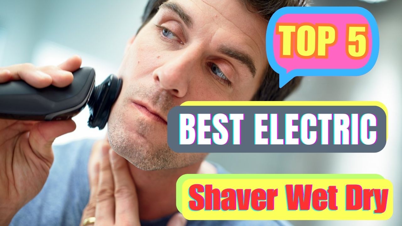 Best electric shaver wet dry Best electric shaver For sensitive wet and dry skin