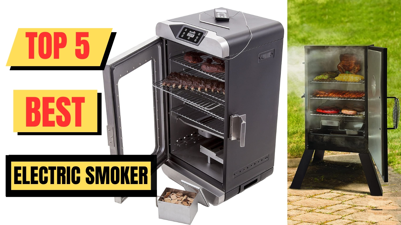 Top 5 Best Electric Smoker